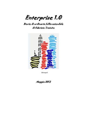 cover image of Enterprise 1.0--Storie di ordinaria follia aziendale